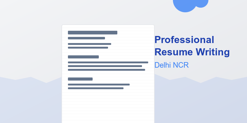 Resume Writing Guide for Delhi NCR